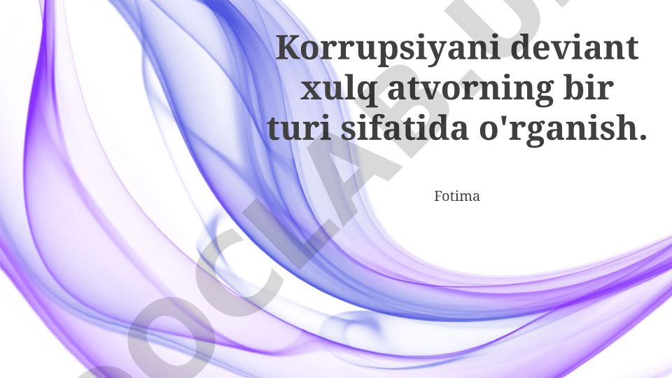 Korrupsiyani deviant xulq atvor turi sifatida o'rganish