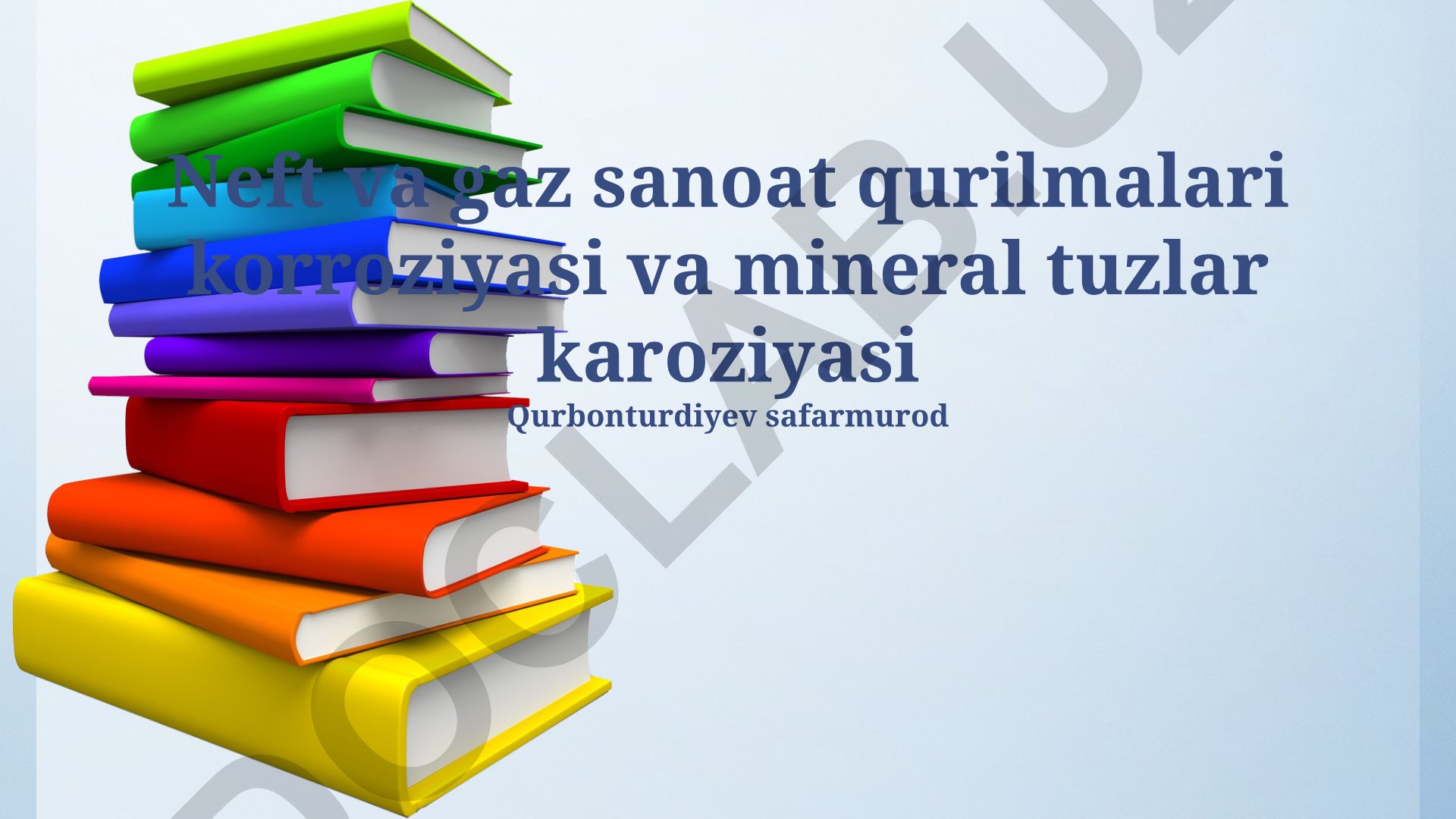 Neft va gaz sanoat qurilmalari korroziyasi va mineral tuzlar karoziyasi