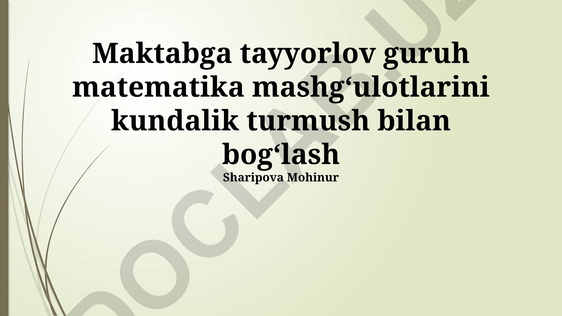Maktabga tayyorlov guruh matematika mashgʻulotlarini kundalik turmush bilan bogʻlash