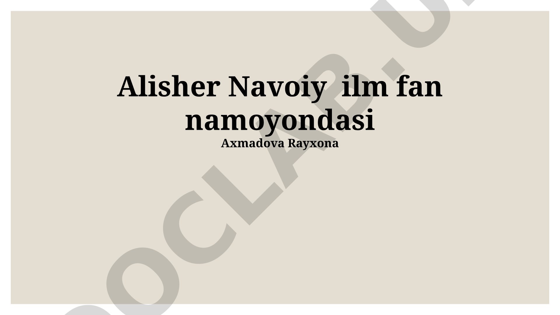Alisher Navoiy – ilm-fan namoyandasi