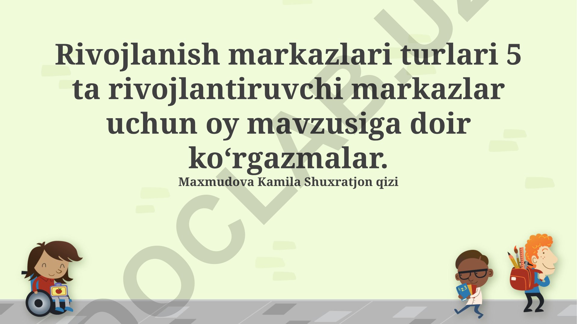 Rivojlanish markazlari turlari va oylik mavzuli ko'rgazmalar