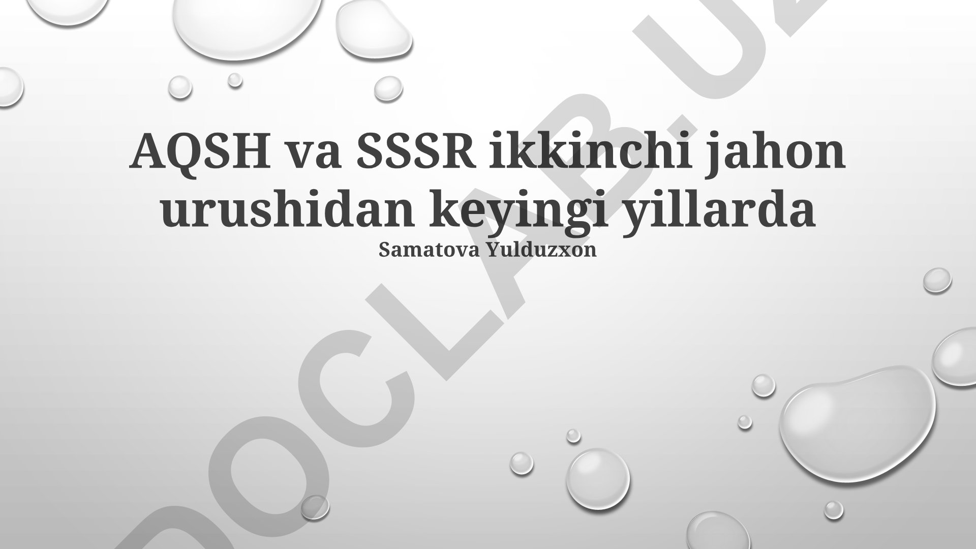 Ikkinchi jahon urushidan keyingi AQSh va SSSRning geosiyosiy raqobati