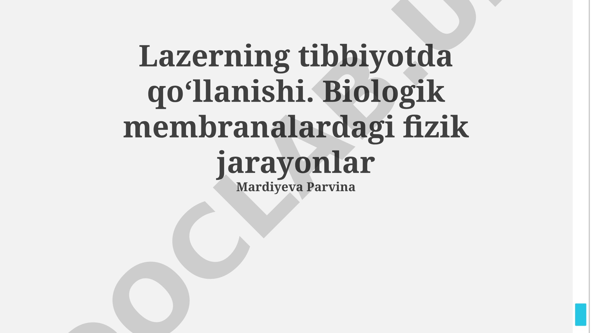 Lazerning tibbiyotda qo‘llanishi va biologik membranalardagi fizik jarayonlar