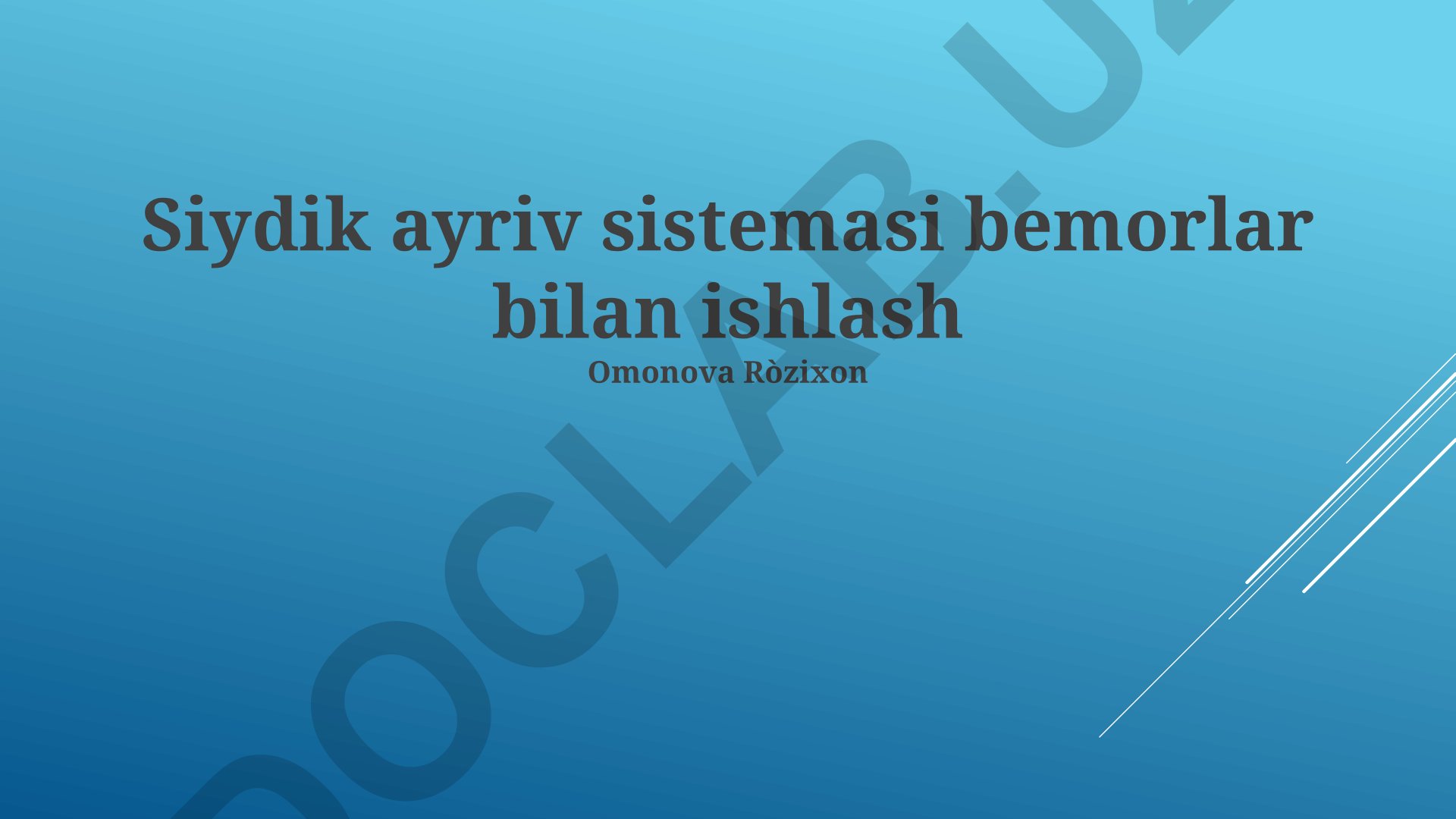 Siydik ayriv sistemasi bemorlar bilan ishlash