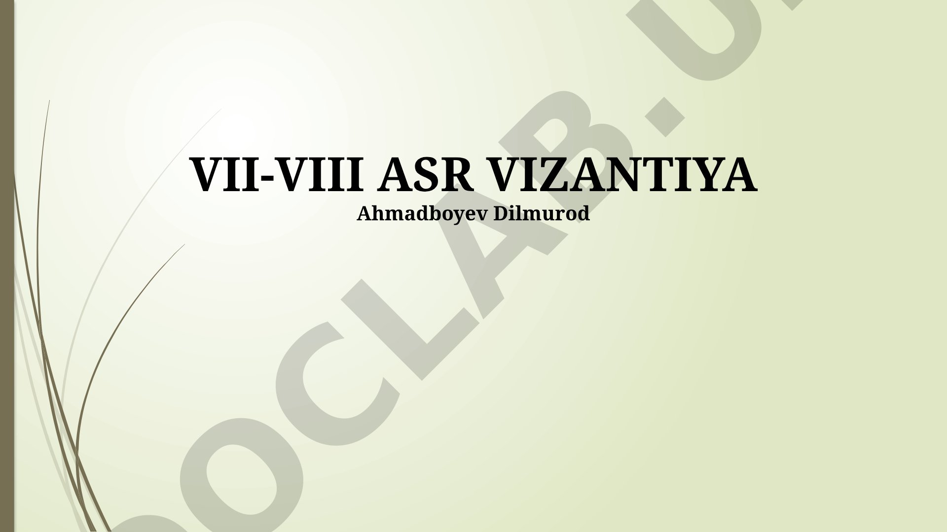 VII-VIII asr Vizantiya