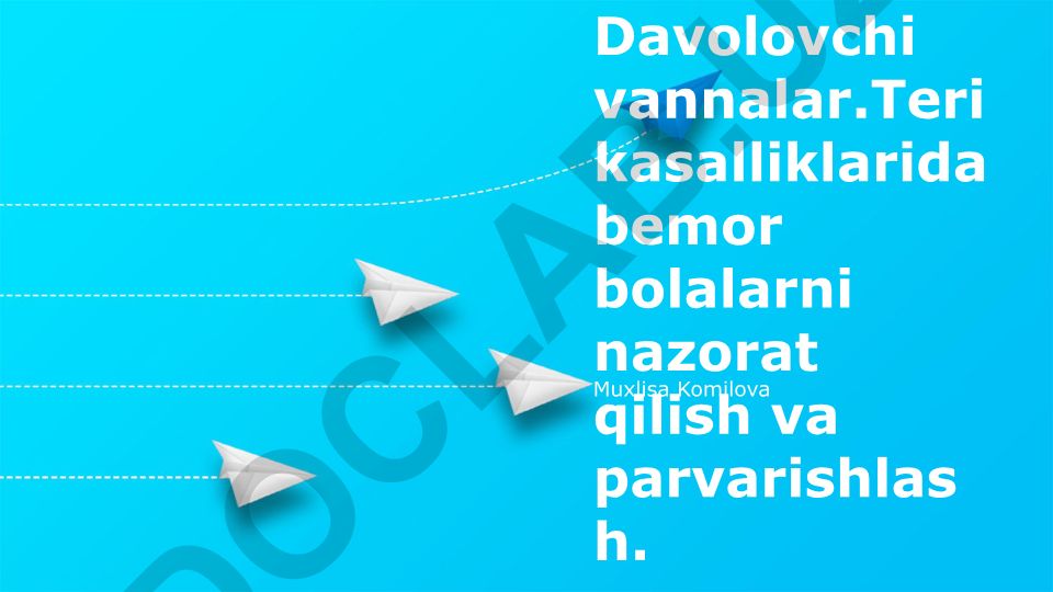 Bolalarda teri kasalliklarini davolash va parvarishlash
