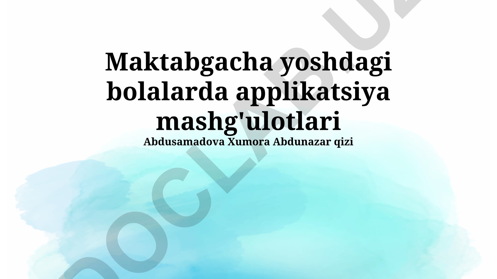 Maktabgacha yoshdagi bolalarda applikatsiya mashg'ulotlari