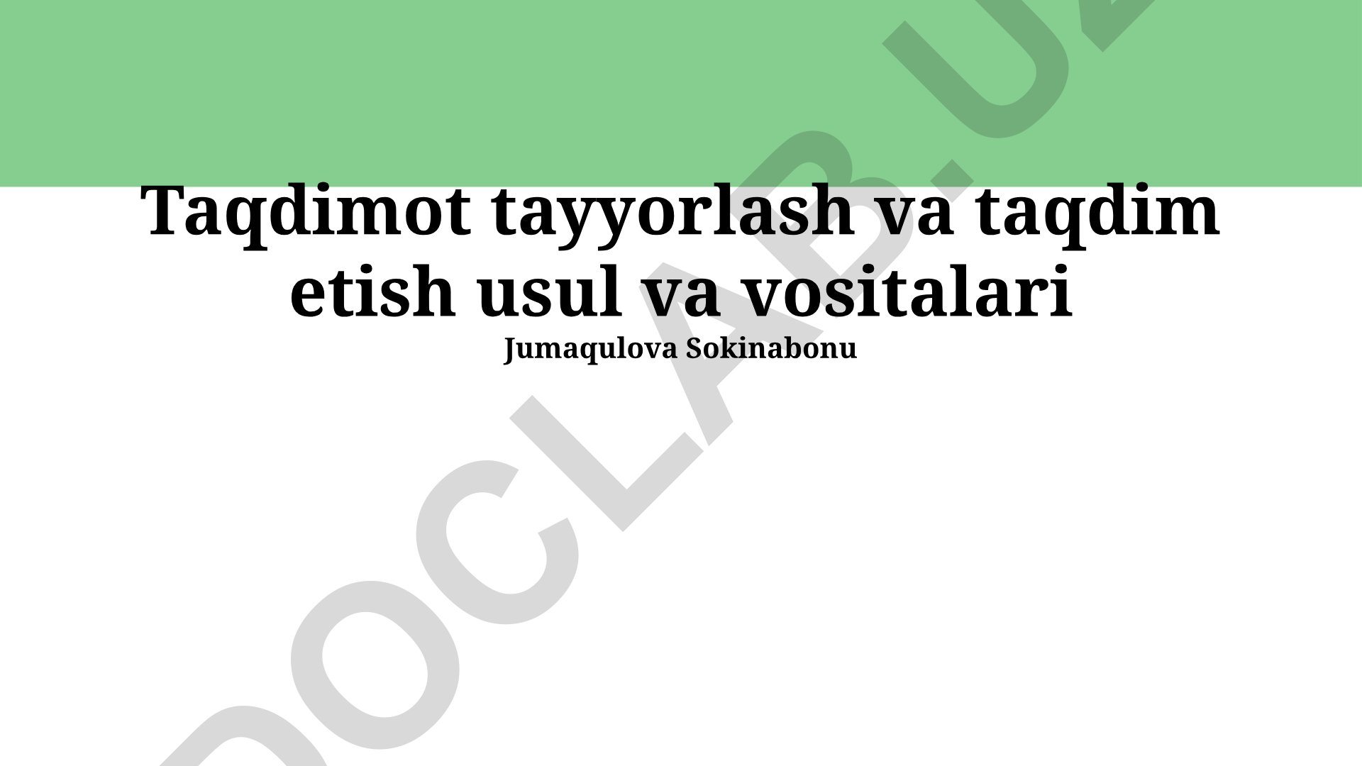 Taqdimot tayyorlash va taqdim etish usul va vositalari