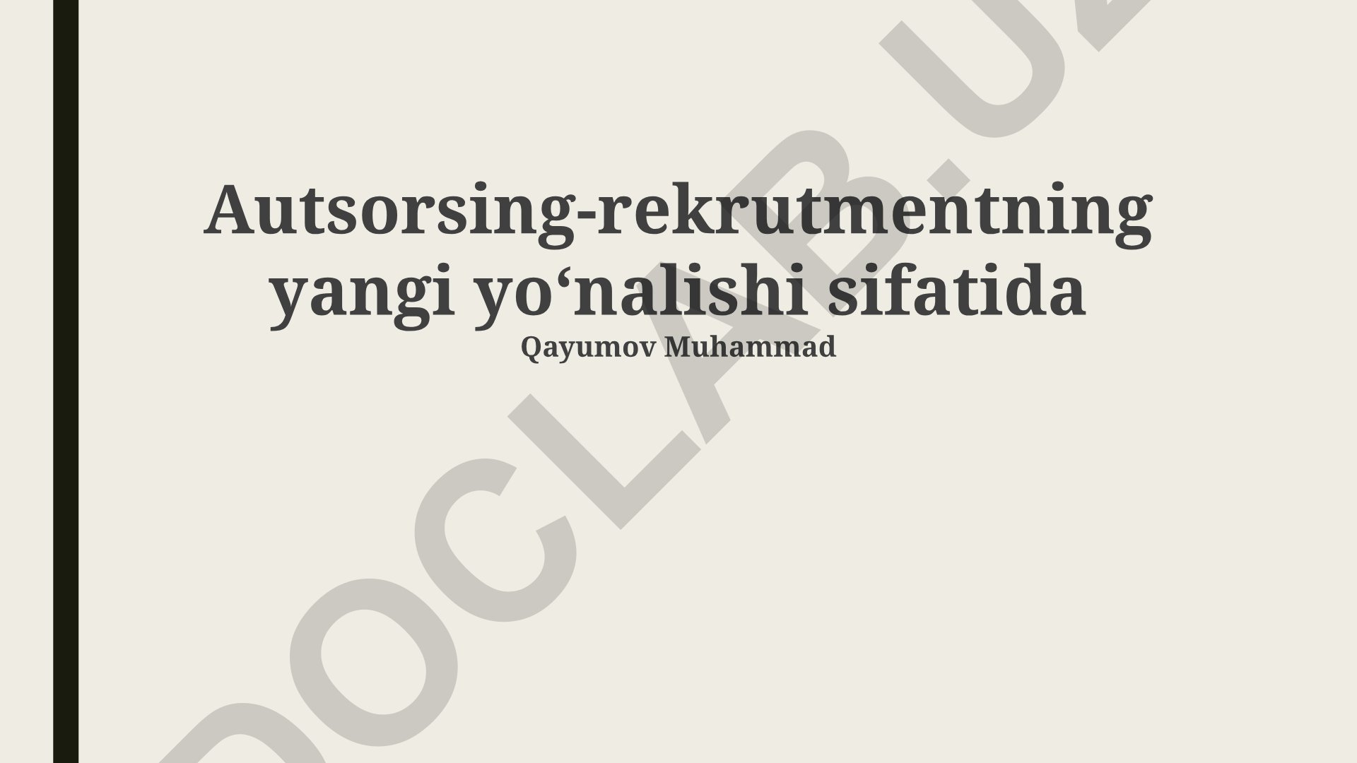 Autsorsing-rekrutmentning yangi yoʻnalishi sifatida