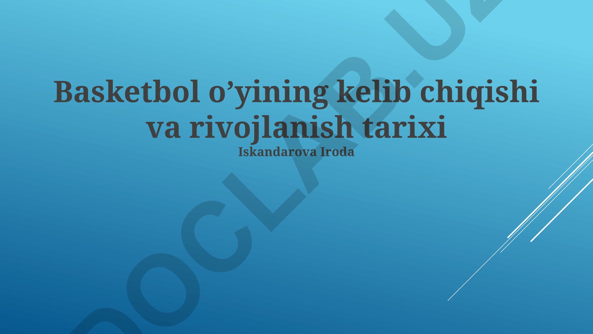 Basketbol o'yining kelib chiqishi va rivojlanish tarixi