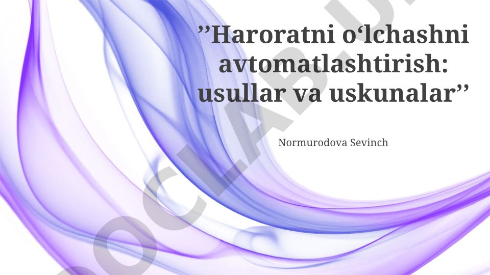Haroratni oʻlchashni avtomatlashtirish: usullar va uskunalar