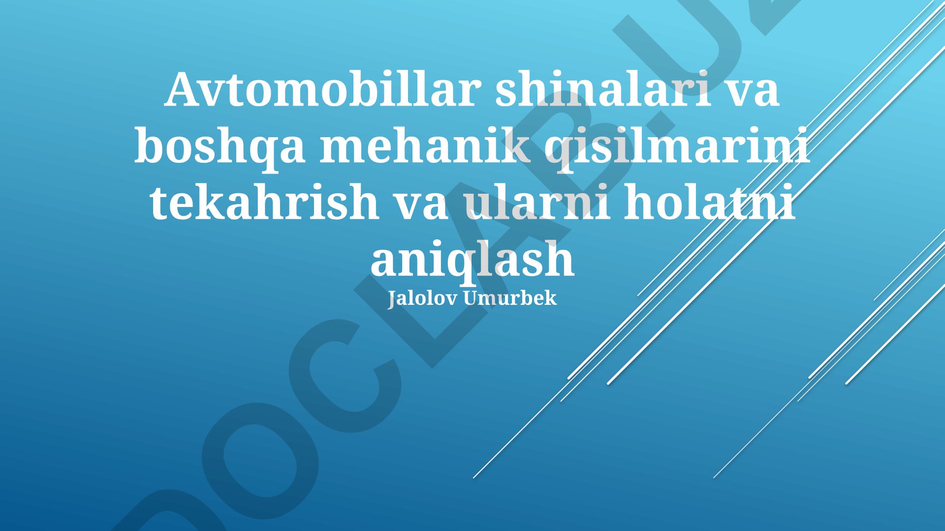 Avtomobil shinalari va mexanik qismlarini tekshirish va holatini baholash
