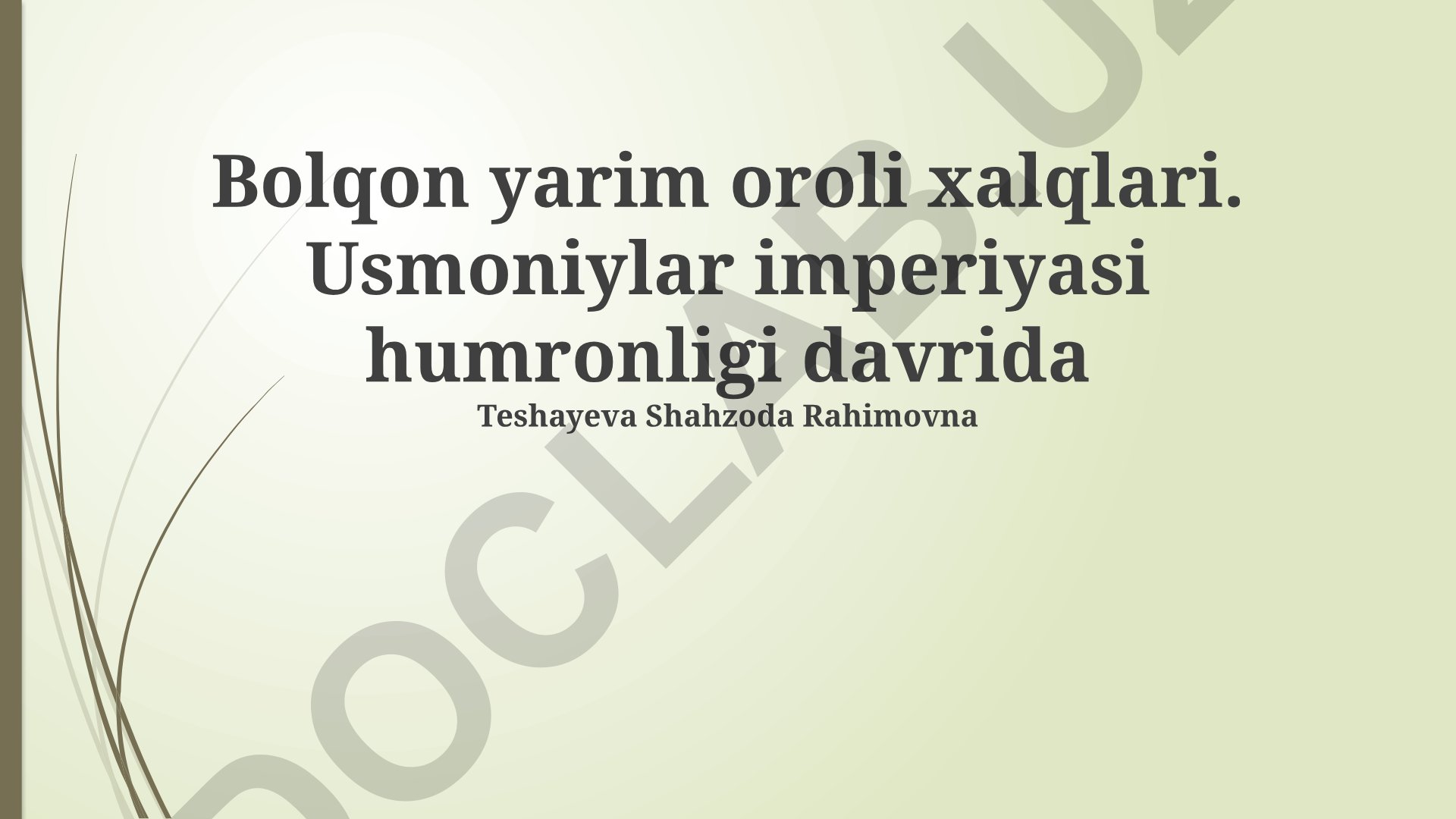 Usmoniylar imperiyasi davrida Bolqon yarim oroli xalqlari