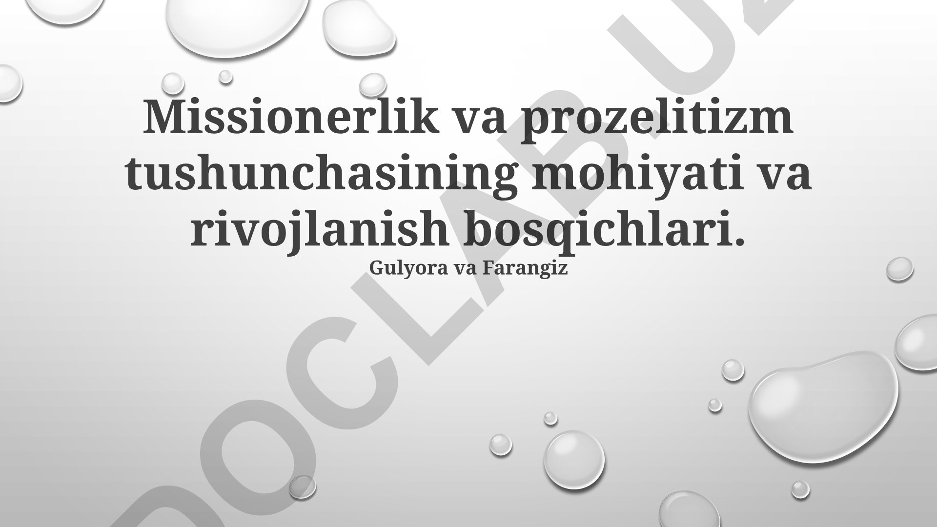 Missionerlik va prozelitizm tushunchasining mohiyati va rivojlanish bosqichlari