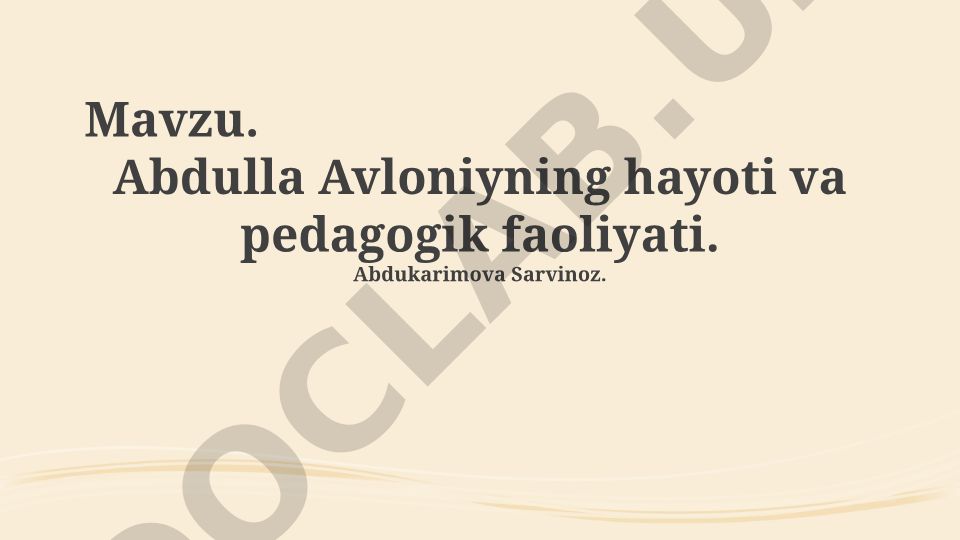 Abdulla Avloniyning hayoti va pedagogik faoliyati