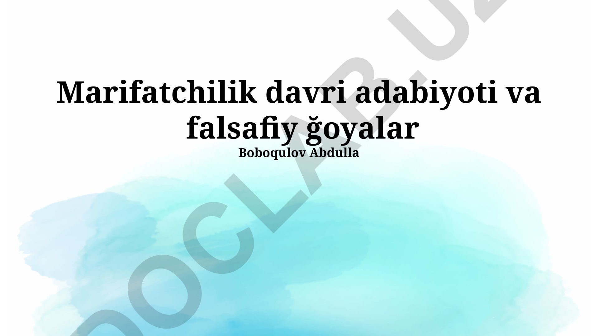 Marifatchilik davri adabiyoti va falsafiy g'oyalar
