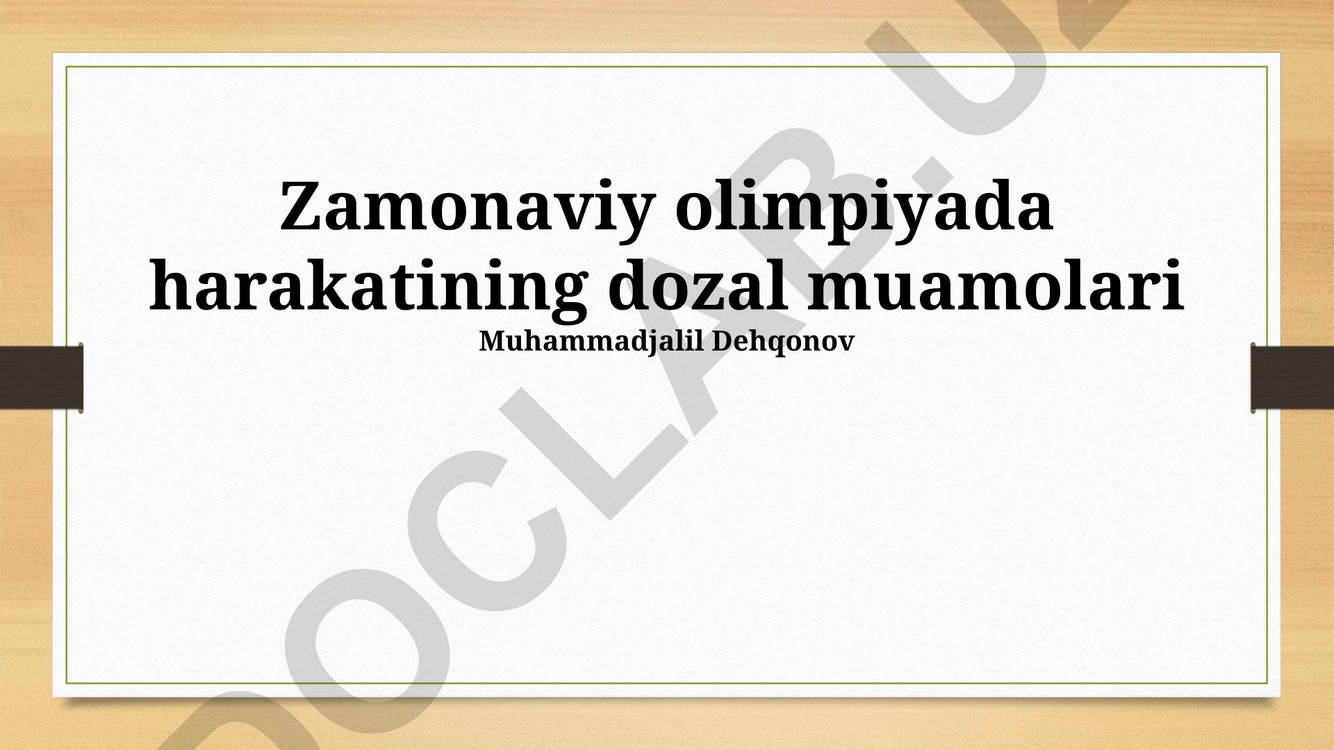 Zamonaviy olimpiyada harakatining doping muammolari