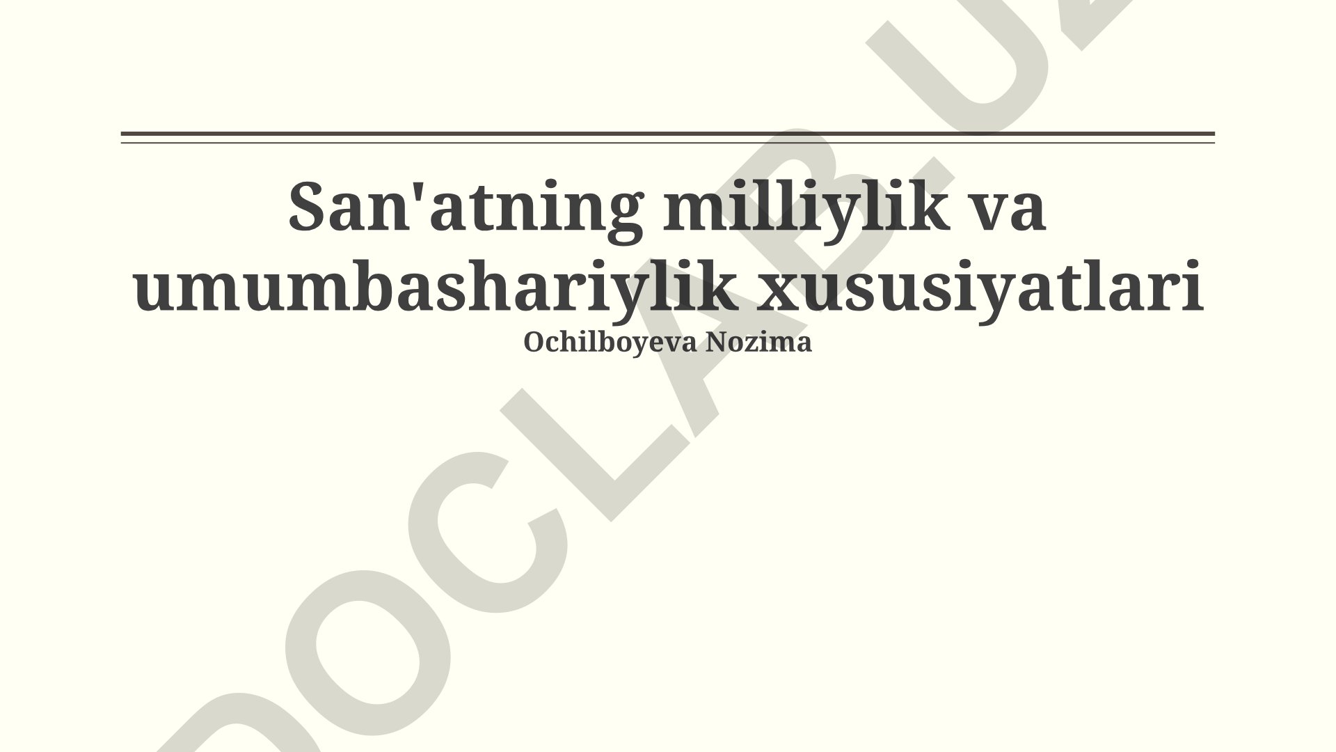 San'atning milliylik va umumbashariylik xususiyatlari