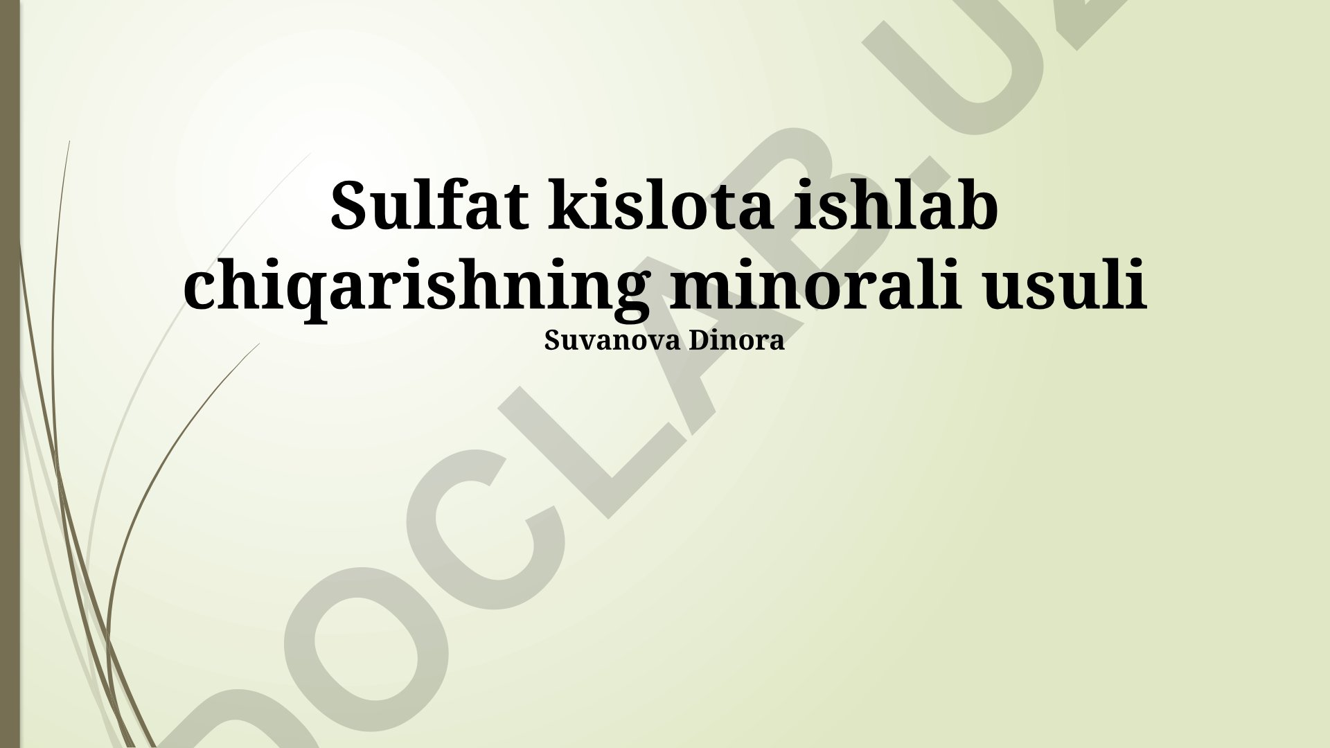 Sulfat kislota ishlab chiqarishning minorali usuli