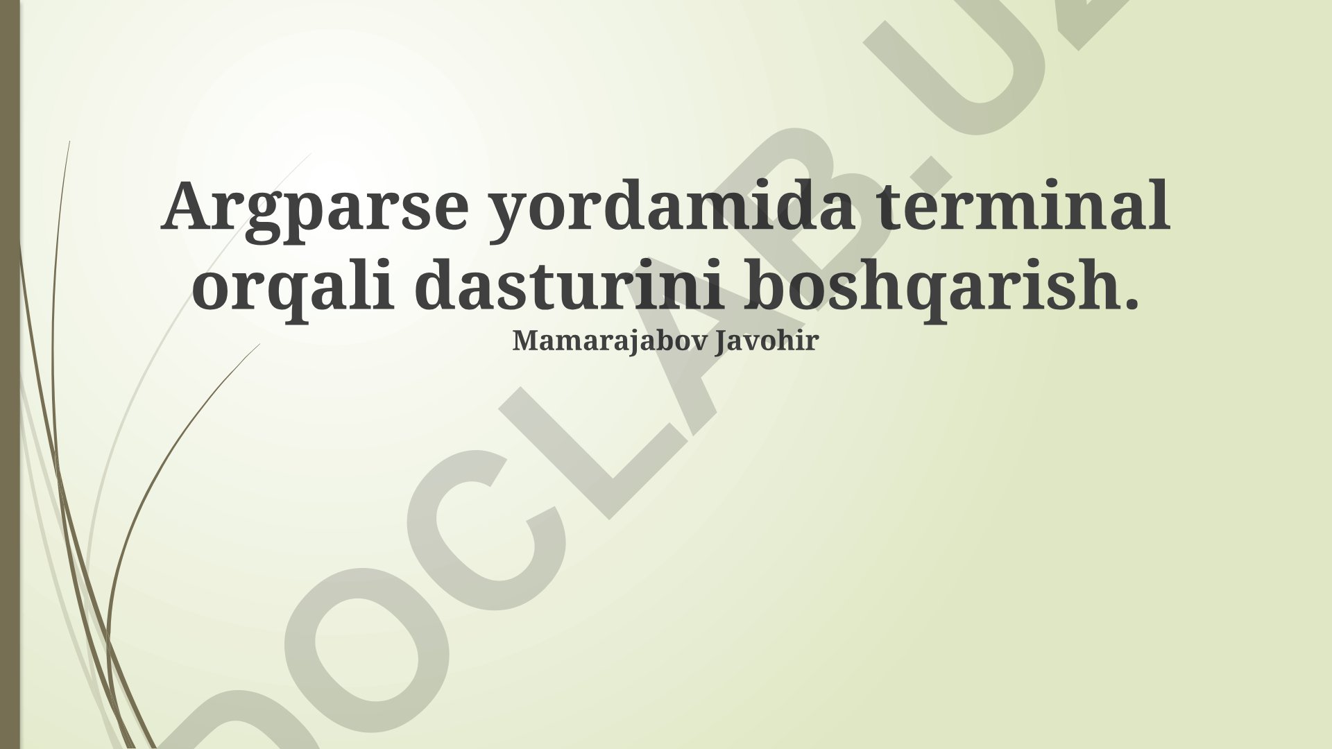 Argparse yordamida terminal orqali dasturini boshqarish