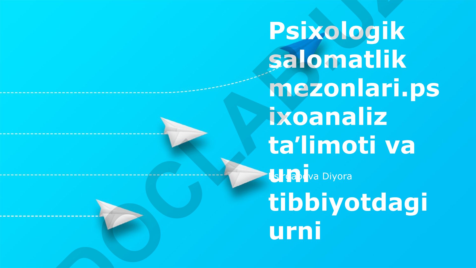 Psixologik salomatlik mezonlari va psixoanalizning tibbiyotdagi o'rni