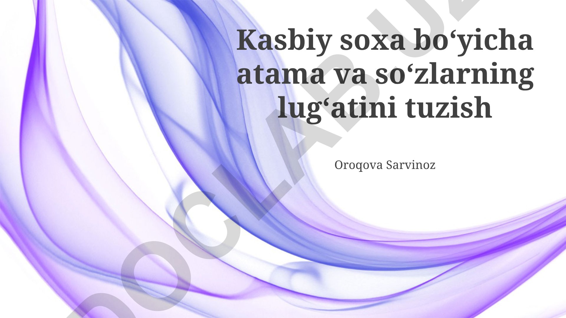 Kasbiy axloq tushunchalari va lug'atini tuzish