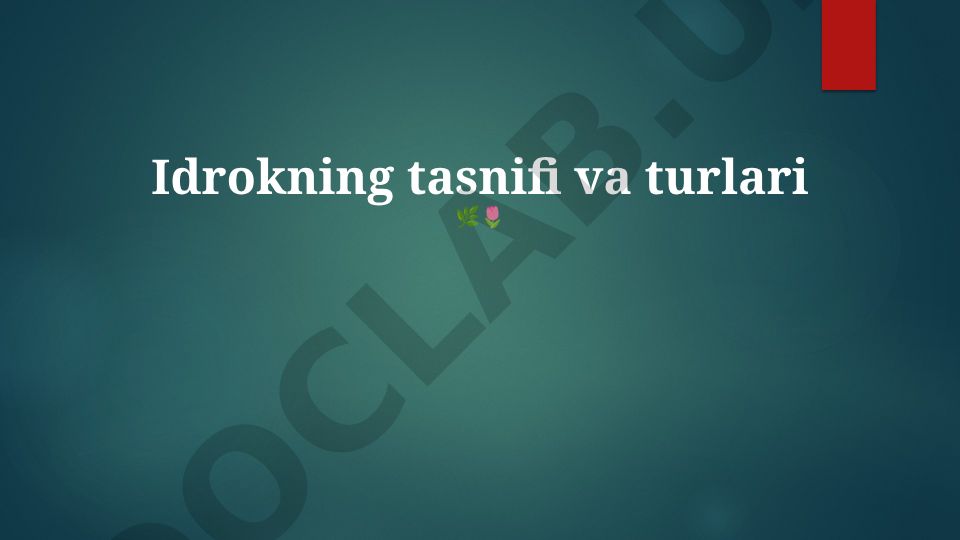 Idrokning tasnifi va turlari