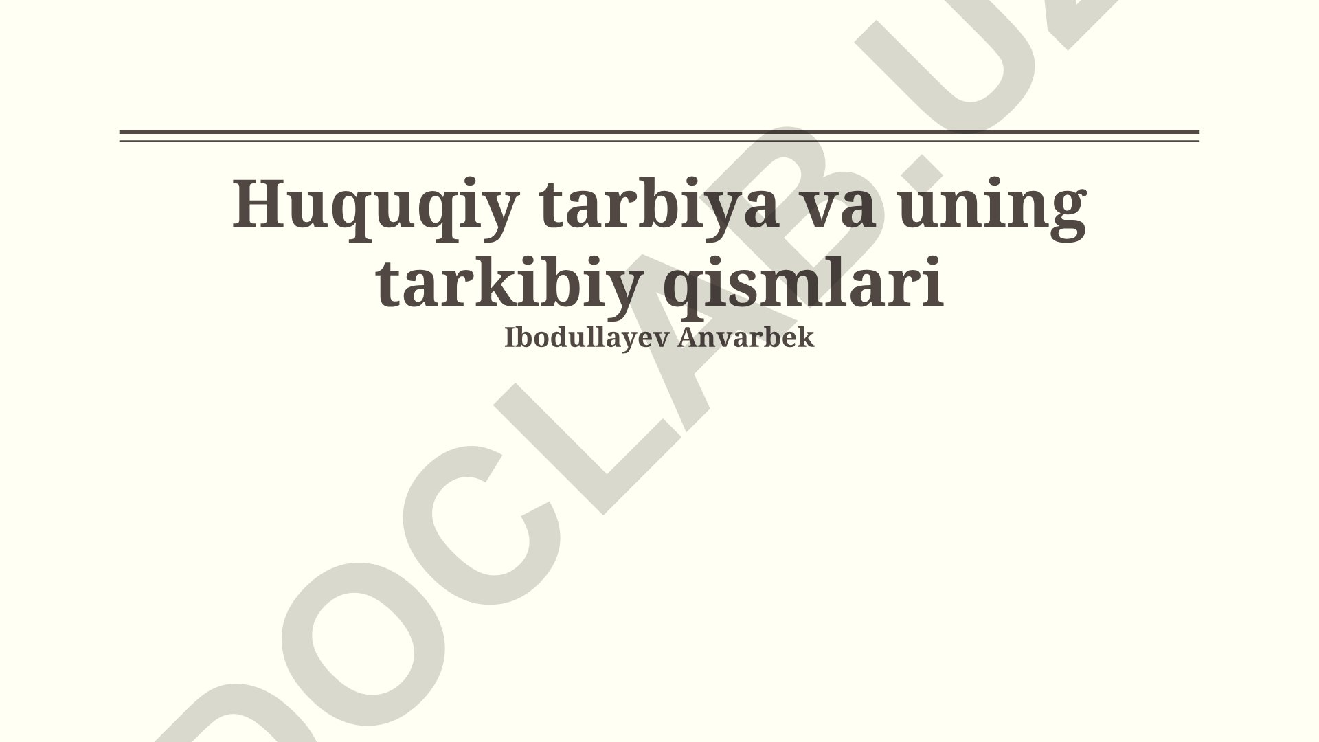 Huquqiy tarbiya va uning tarkibiy qismlari