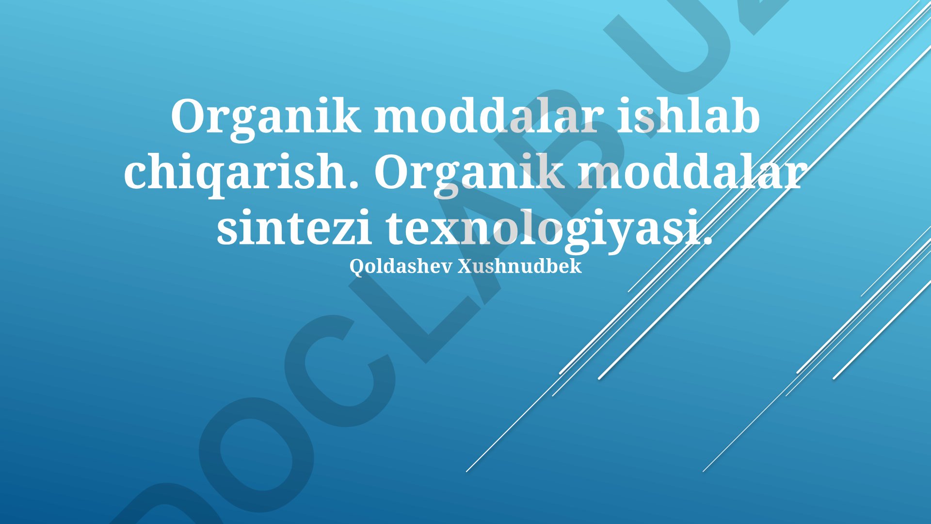 Organik moddalar ishlab chiqarish va sintez texnologiyalari