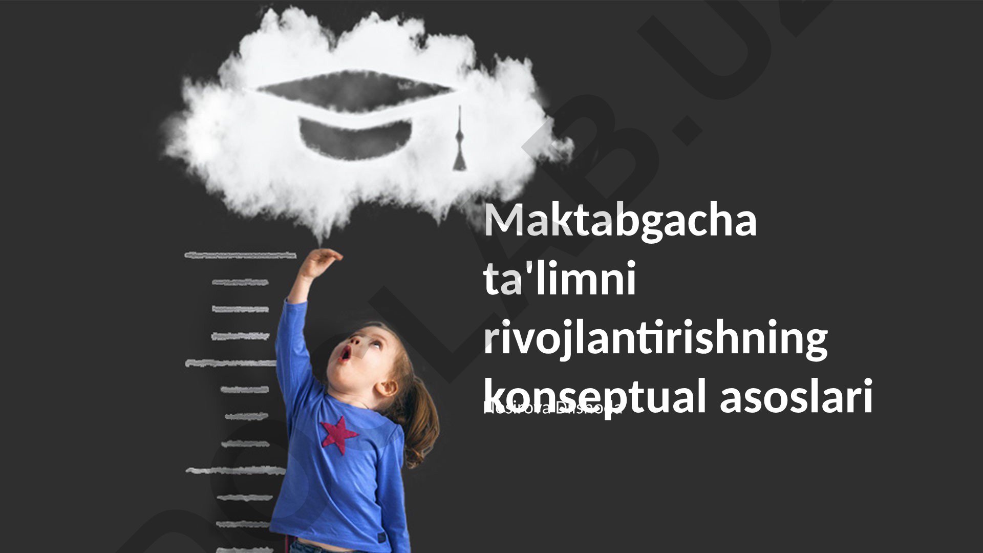 Maktabgacha ta'limni rivojlantirishning konseptual asoslari