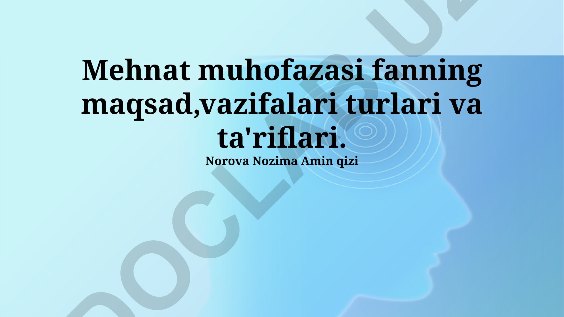 Mehnat muhofazasi fanining maqsad, vazifalari va turlari