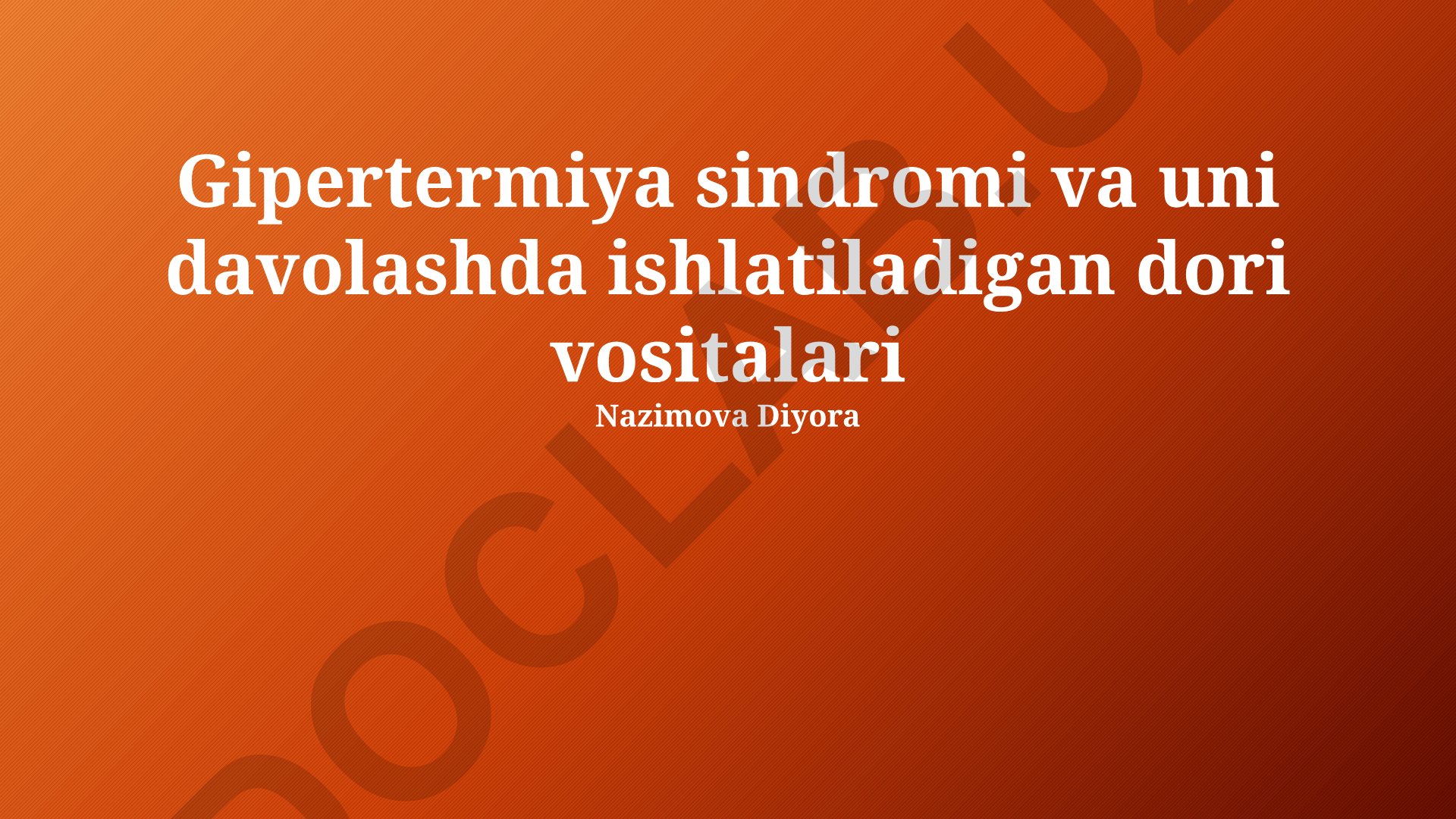 Gipertermiya sindromi va uni davolashda ishlatiladigan dori vositalari