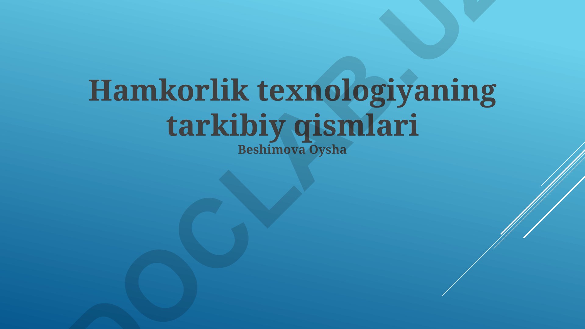 Hamkorlik texnologiyasining tarkibiy qismlari va vositalari