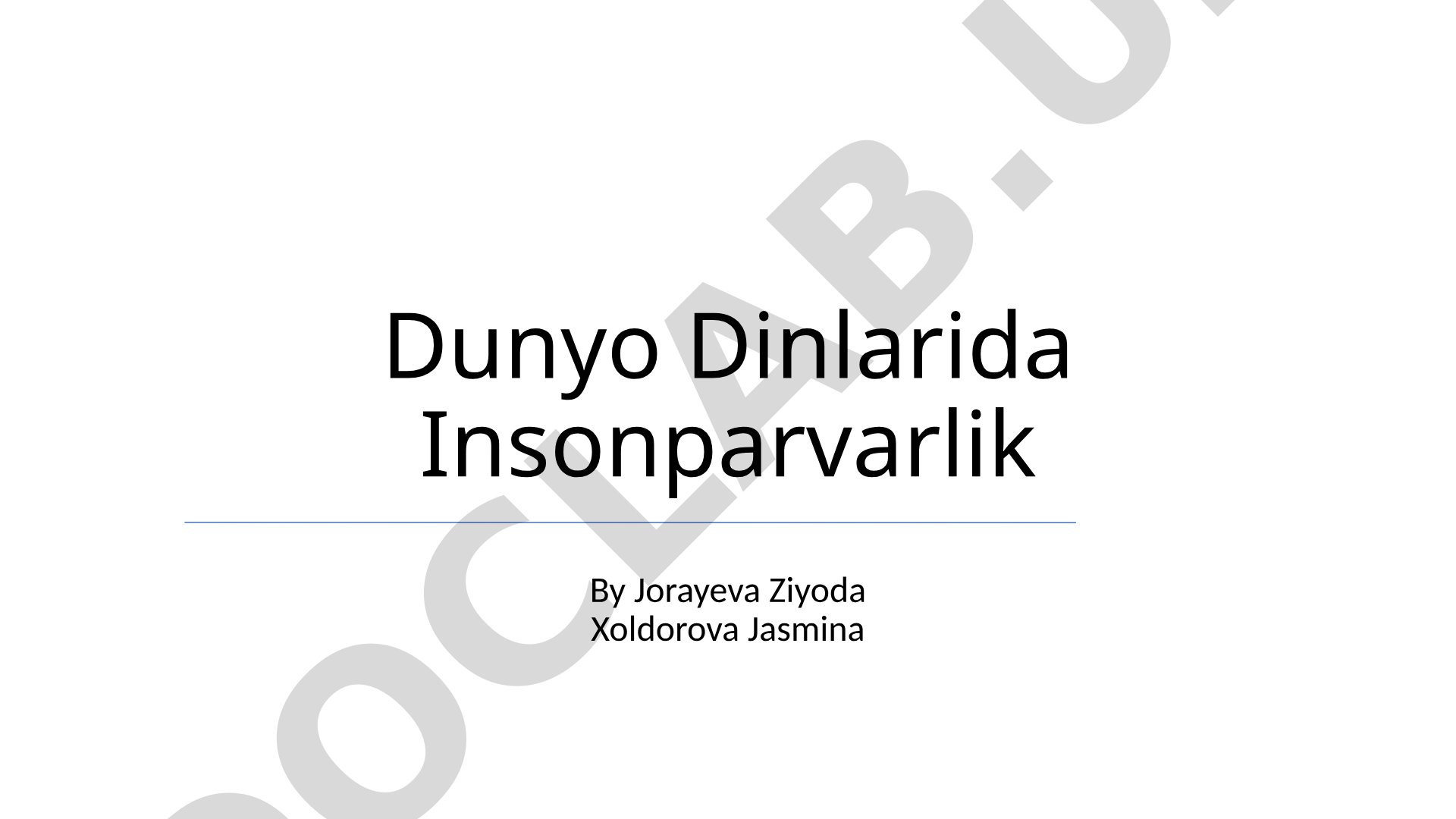Dunyo Dinlarida Insonparvarlik