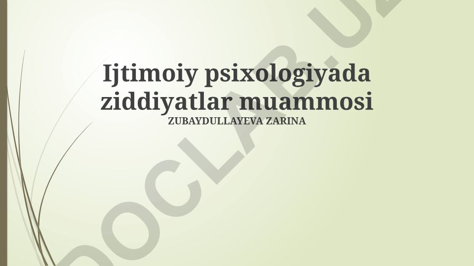 Ijtimoiy psixologiyada ziddiyatlar muammosi