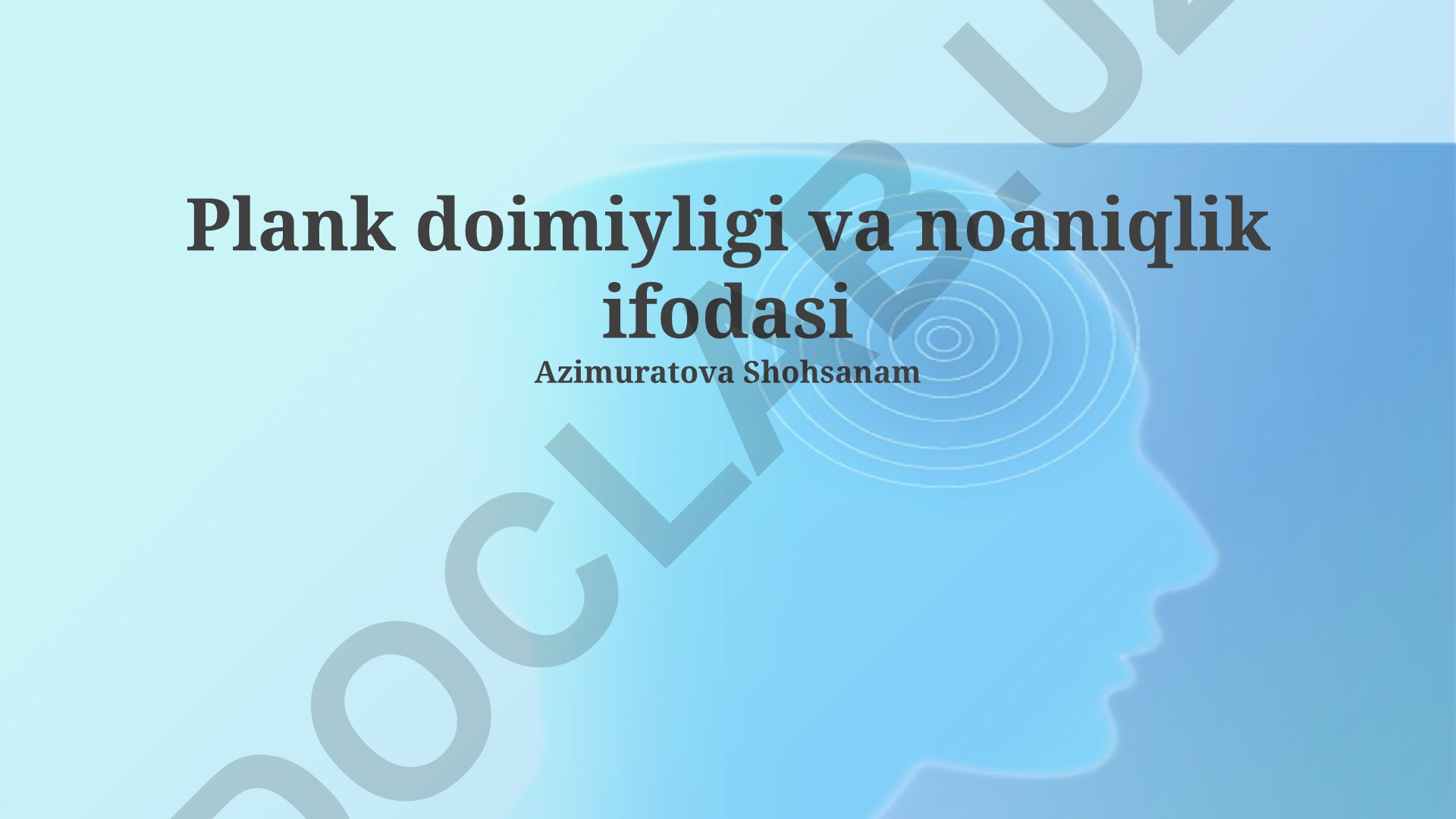 Plank doimiyligi va noaniqlik printsipi
