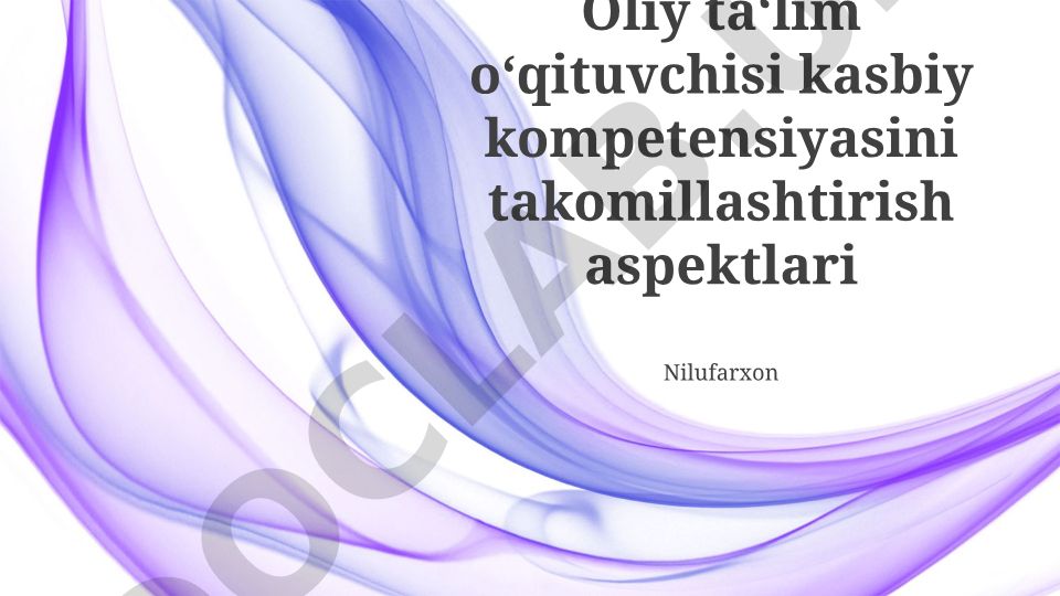 Oliy ta'lim o'qituvchisi kasbiy kompetensiyasini takomillashtirish aspektlari
