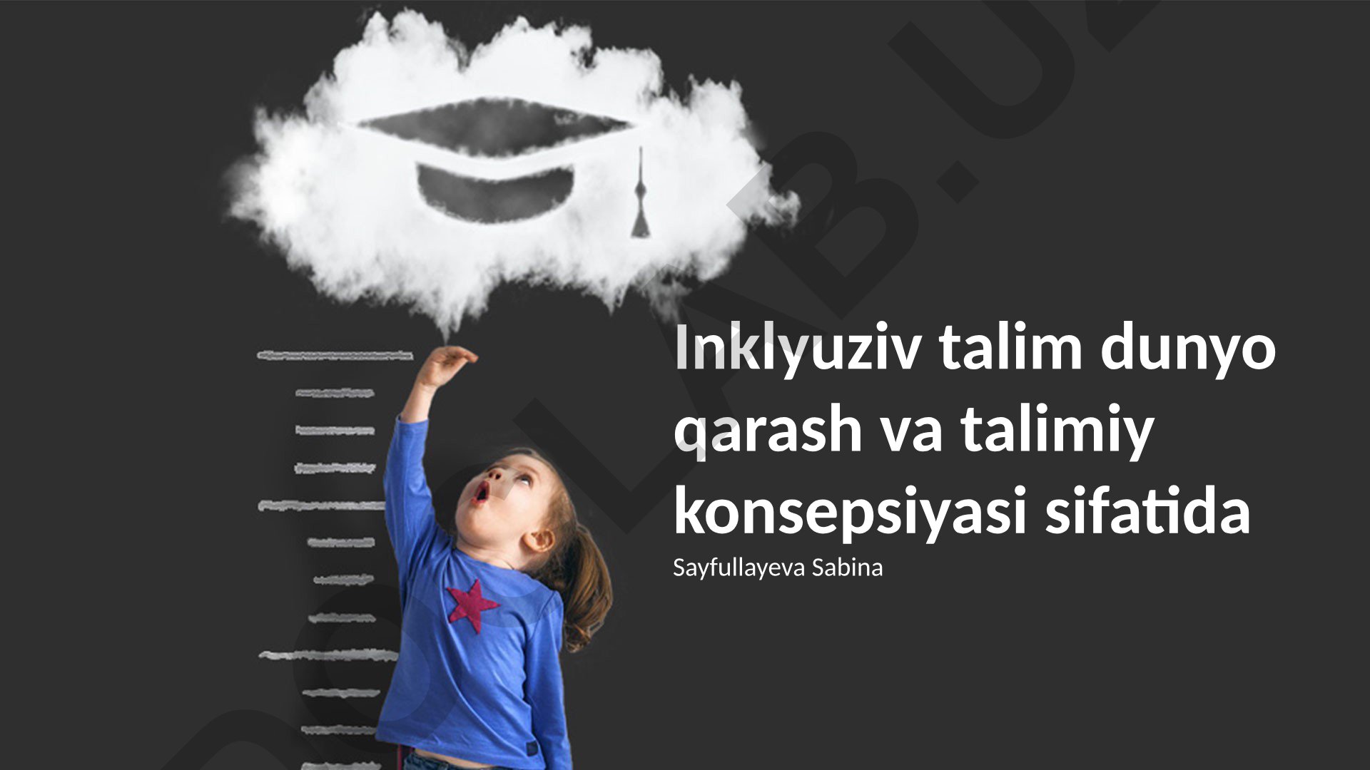 Inklyuziv ta'lim: dunyoqarash, konseptual asoslar va amaliyot
