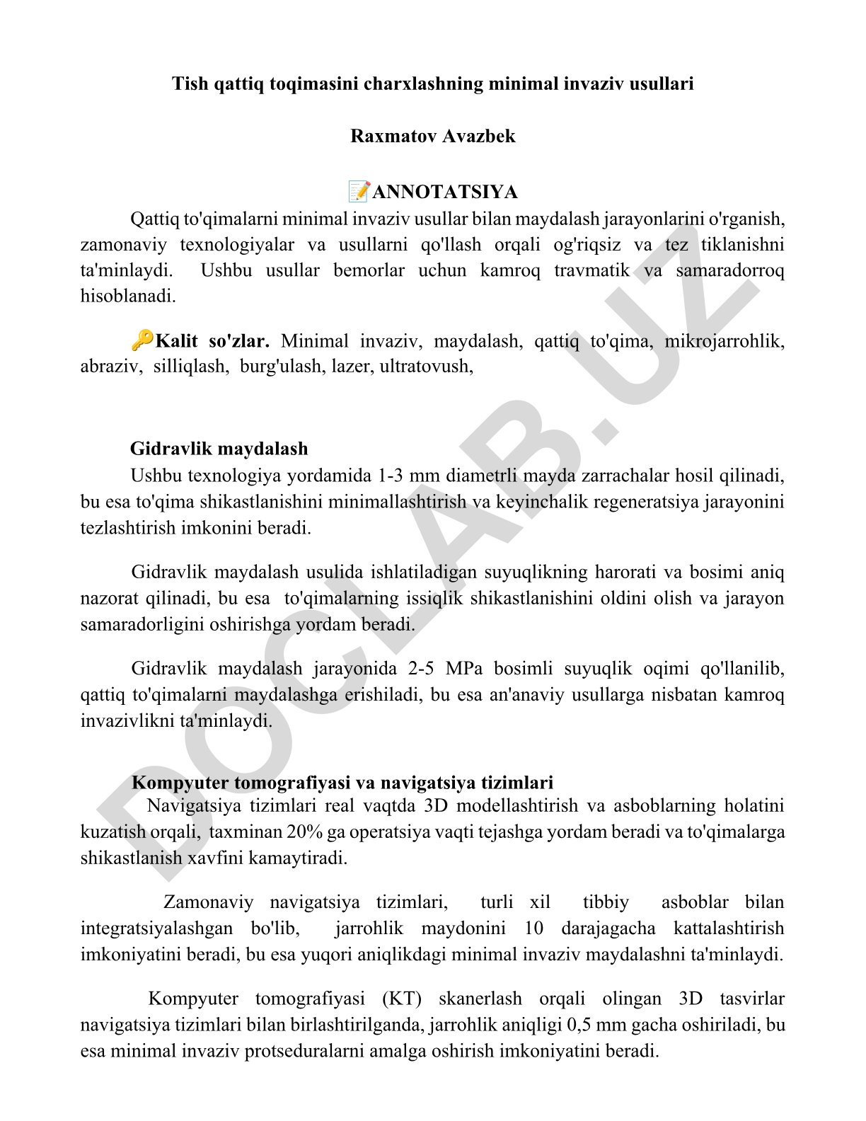 Tish qattiq to'qimasini charxlashning minimal invaziv usullari