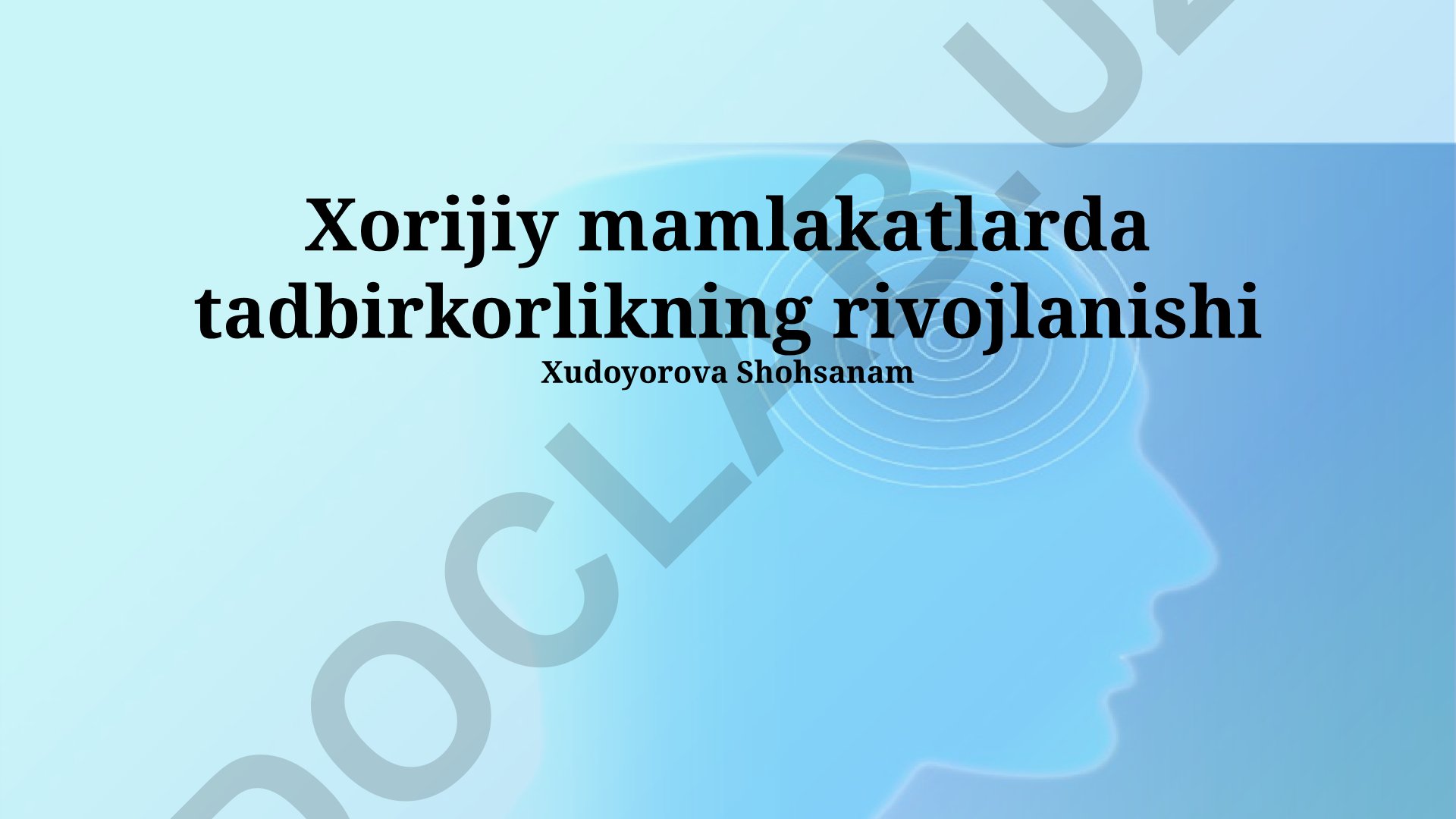Xorijiy mamlakatlarda tadbirkorlikning rivojlanishi