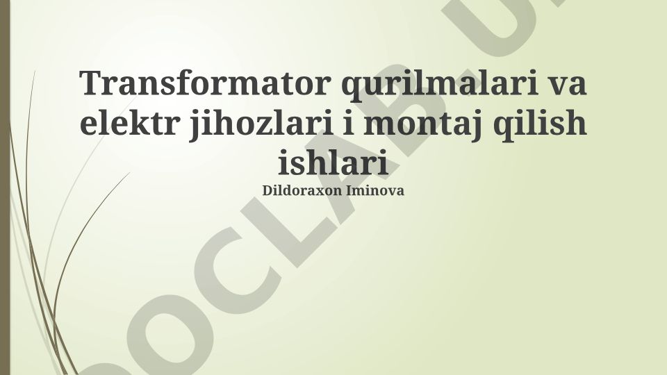 Transformator qurilmalari va elektr jihozlarni o'rnatish