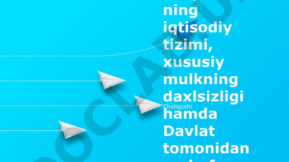 O'zbekiston iqtisodiy tizimi va xususiy mulkning davlat himoyasi