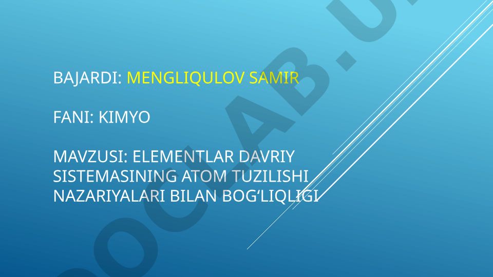 Elementlar davriy sistemasining atom tuzilishi nazariyalari bilan bog‘liqligi