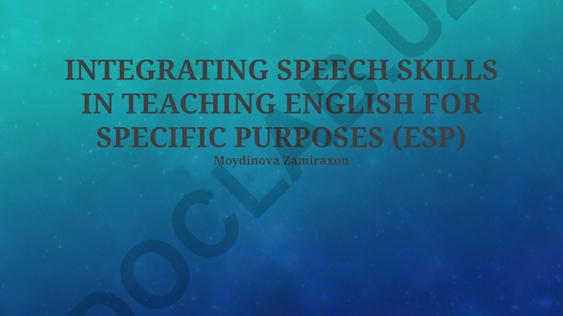 Integrating Speech Skills in Teaching English for Specific Purposes