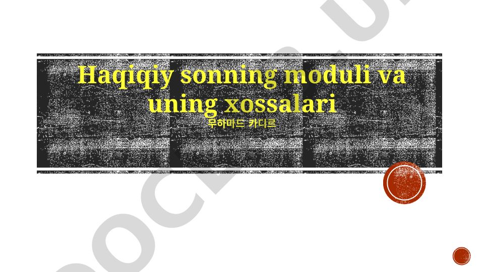 Haqiqiy sonning moduli va uning xossalari