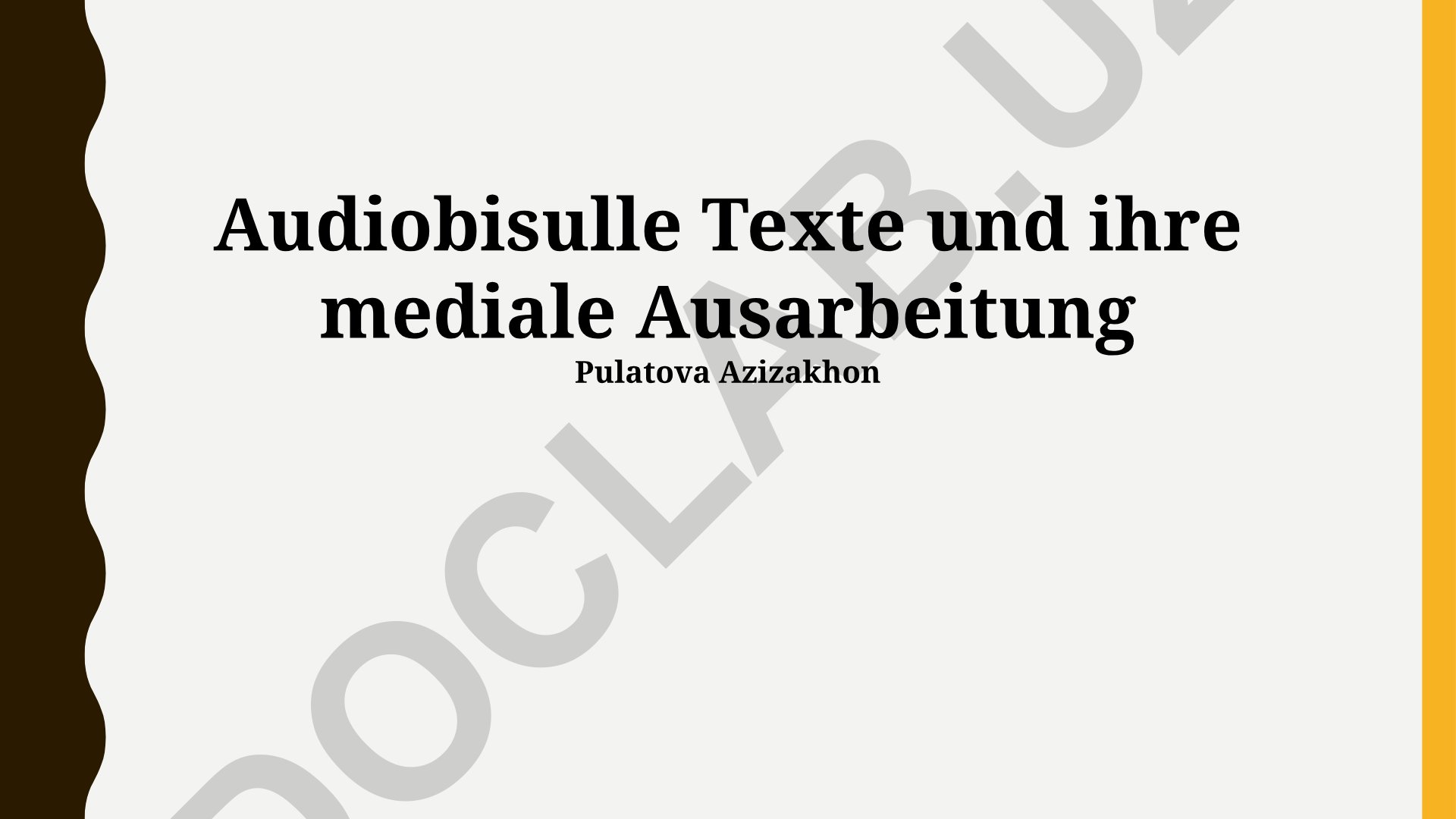 Audiovisuelle Texte und ihre mediale Ausarbeitung