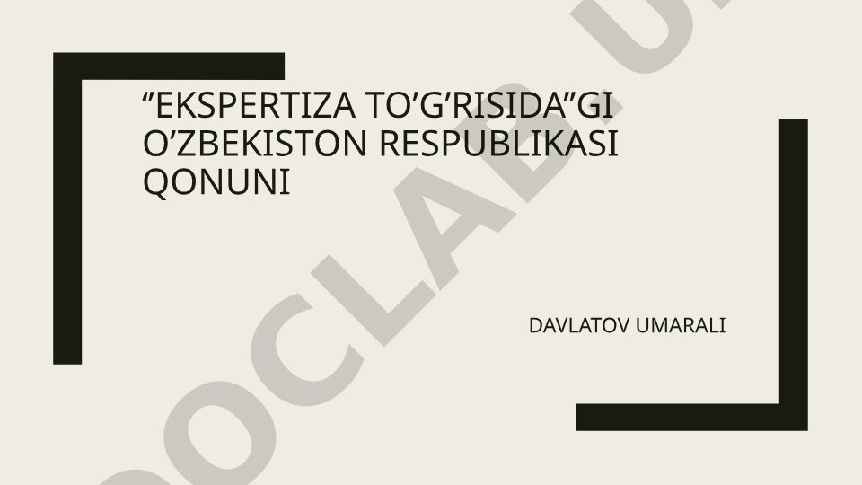 Ekologik ekspertiza to'g'risidagi qonun