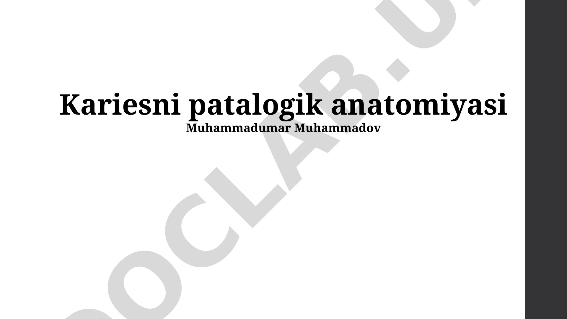 Kariesni patologik anatomiyasi