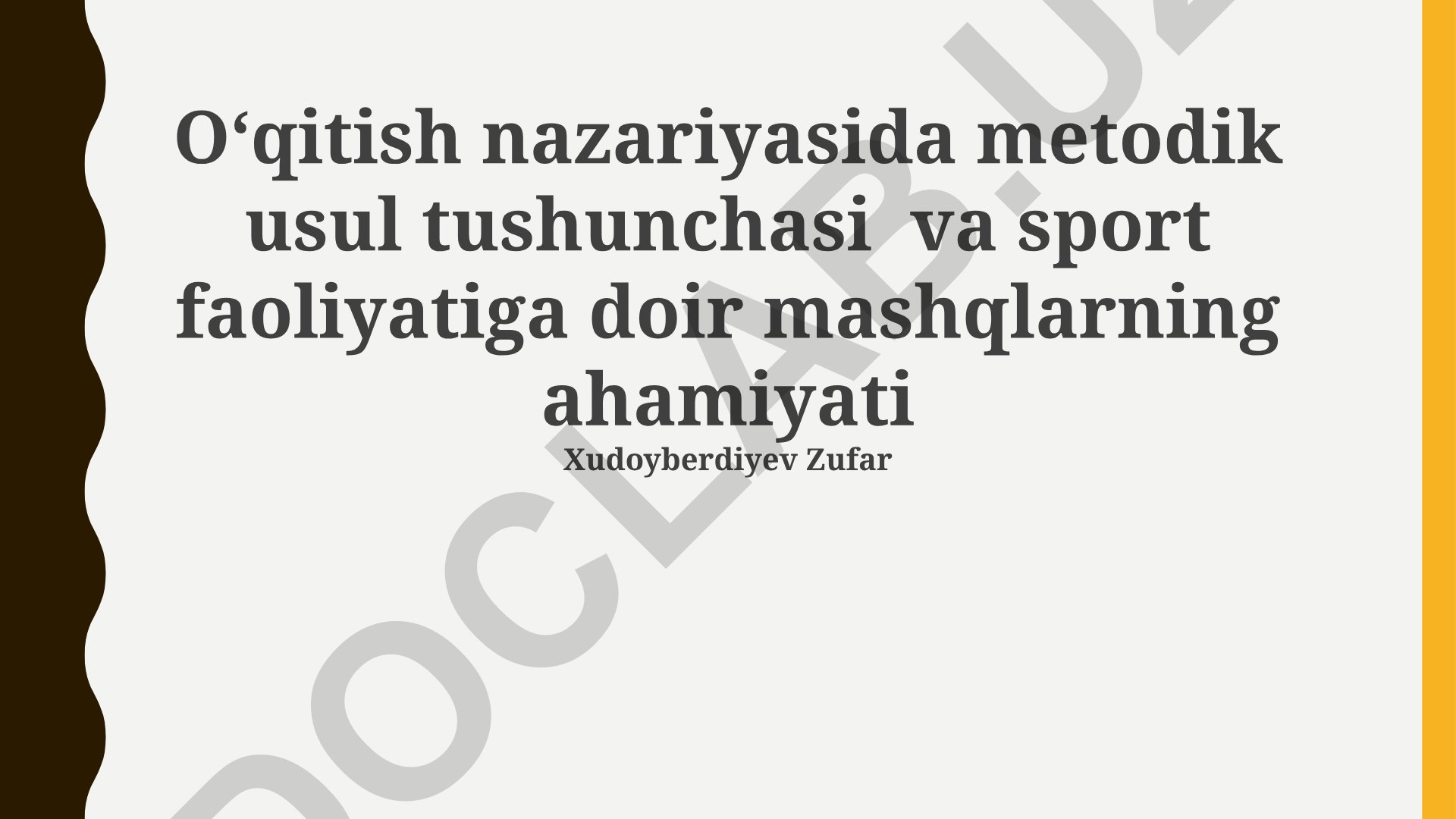 O'qitish nazariyasida metodik usul tushunchasi va sport faoliyatiga doir mashqlarning ahamiyati