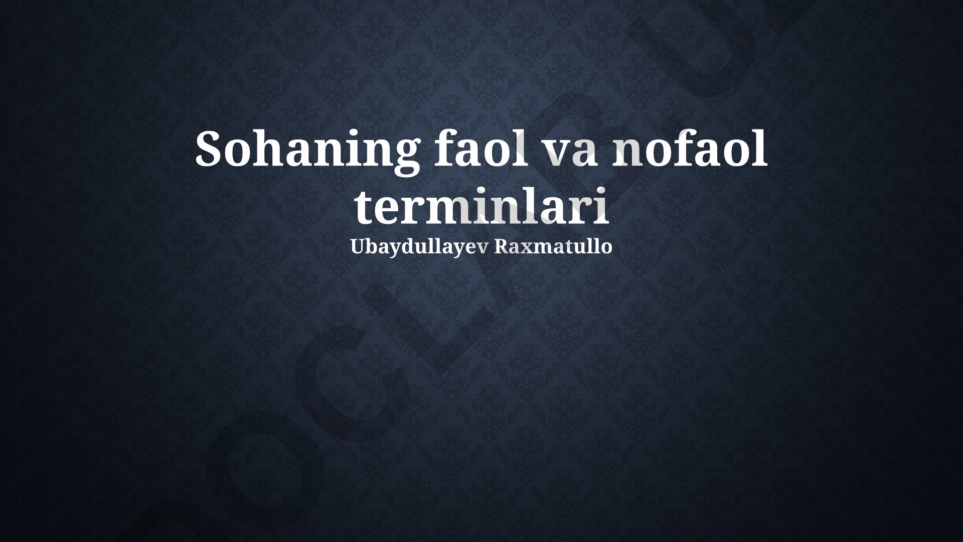 Faol va passiv atamalarning qo‘llanilishi va taqqoslashi